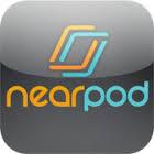 NearPod Mobile App Main Course Chef: Robbie K. Melton The NearPod (free) platform enables teachers to use their mobile devices to manage content on students' mobile devices (BYOD).
