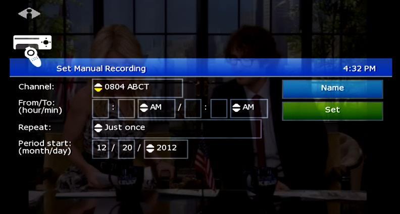 For example, you could record one channel for an entire evening. In the Main Menu, select My DVR and then Set Manual Recording.
