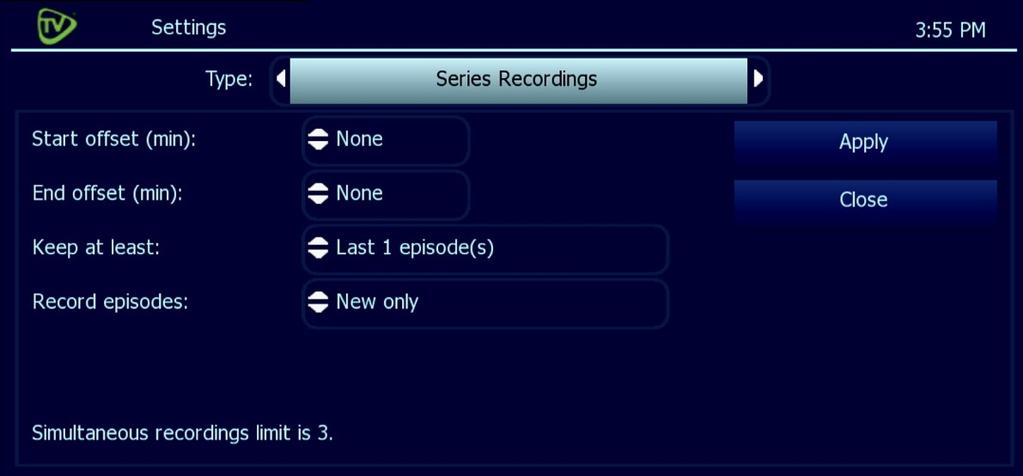 Setting Default DVR Settings (Continued) The different fields on the settings screen perform the following functions Type: Decides the type of recording such as Series Recordings, Single Episode