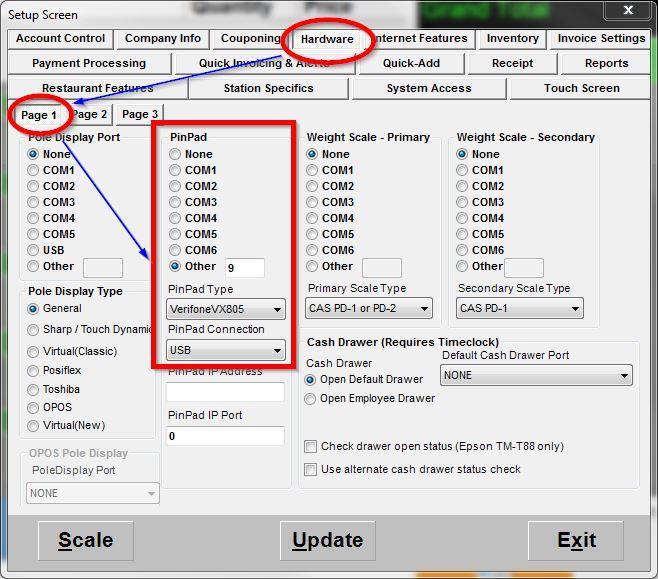 1. In CRE/RPE go to Options/Manager > Setup > Setup Screen > Hardware Under PinPad Port, select Other and type in 9; for PinPad Type, select VerifoneVX805 from the dropdown; for PinPad