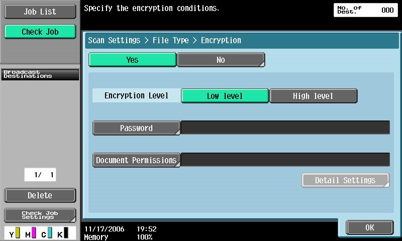 Scanning 4 If PDF or Compact PDF was selected, touch [Encryption], if necessary.