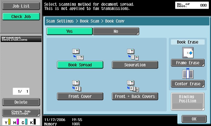Scanning 1 Touch [Scan Settings] in the Fax/Scan mode screen. Touch [Book Scan].