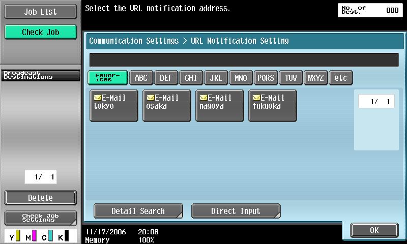 Scanning Touch [Direct Input], and then specify the e-mail address for the destination of URL notifications. 4 Touch [Close], and then touch [Close] in the next screen that appears.