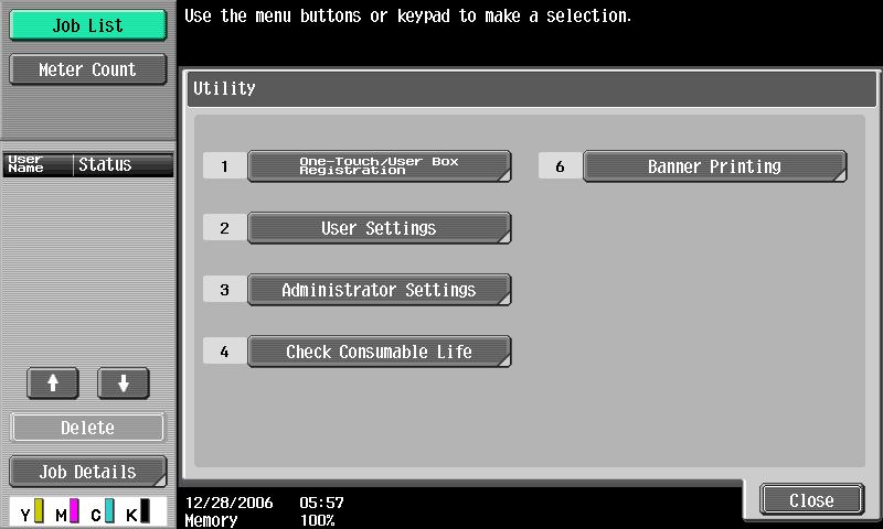 Specifying Utility mode parameters 3 Touch [3 Administrator Settings]. An item can also be selected by pressing the key in the keypad for the number beside the desired button.