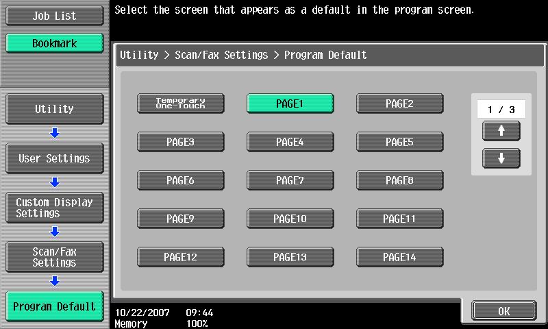 Specifying Utility mode parameters 3 Program Default The default program screen for Fax/Scan mode can be specified. (The default setting is PAGE 1.