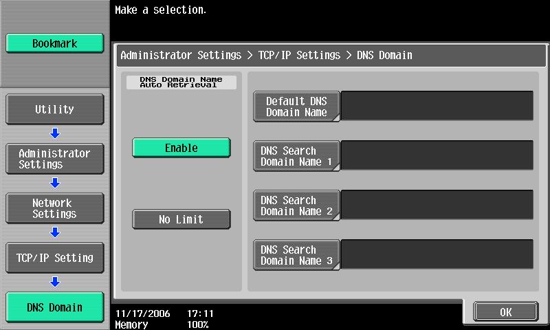 Network Settings 4 4 Touch [Network Setting], then [TCP/IP Settings], then [DNS Domain], and then specify settings for the following.