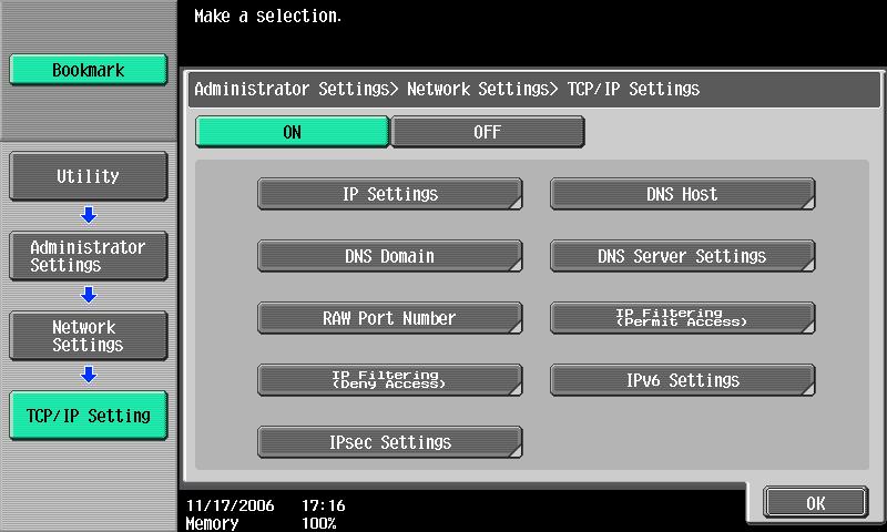 Touch [1 TCP/IP Settings] in the Network Settings screen.