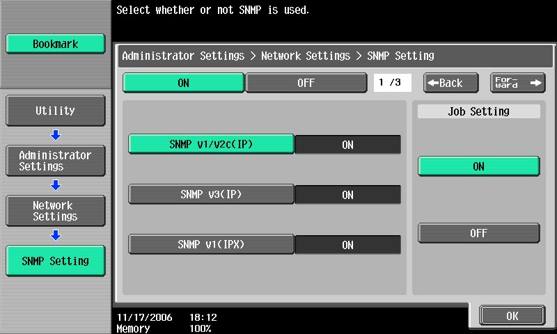Network Settings 4 3 To enable the SNMP settings, touch [ON], and then specify the desired settings.