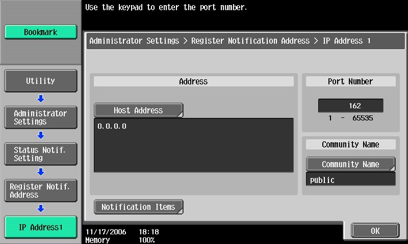 Network Settings 4 4 Touch [1 Notification Address Setting]. The Notification Address Setting screen appears.