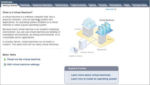 Installing KEMP360 Central using vsphere Figure 2-10: Power On 2. Click the Power on the virtual machine link. 3.