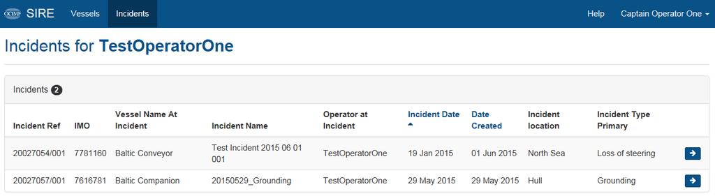 7 Incidents Vessel incidents can be accessed one of two ways: 1. Click the Incidents tab at the top of the page to view all incidents registered for the ship operator s fleet 2.