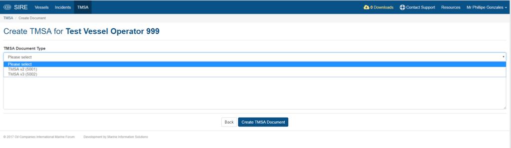 10.5 Creating a new TMSA Document When the TMSA account is set up for the Operator the TMSA Home page will look as below: If the TMSA account has been imported, the documents will be listed in the