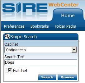 8 Performing a Full Text Simple Search When the cabinet you select to search includes folders that have undergone Optical Character Recognition (OCR), and are configured for full text searching, you