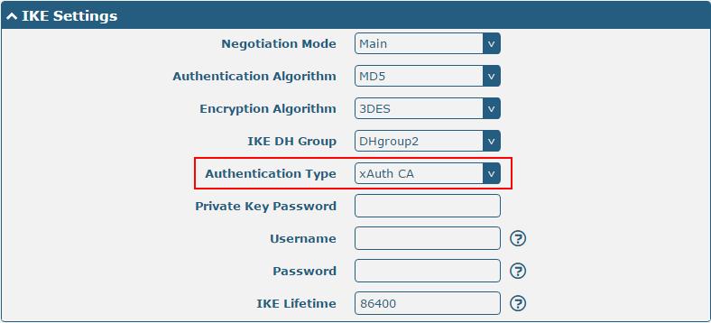 The window is displayed as below when choosing xauth CA as the authentication type. IKE Settings Negotiation Mode Select from Main and Aggressive for the IKE negotiation mode in phase 1.