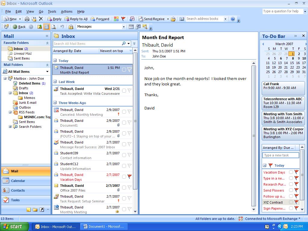 The Microsoft Outlook 2007 Interface Outlook is an integrated part of Windows and Microsoft Office. Outlook has several options: email, calendar, tasks, personal notes, and contact management.