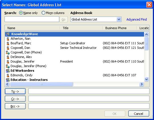 Adding Message Recipients To add a message recipient: Select the appropriate Address list. (Global Address List, Contacts, etc.
