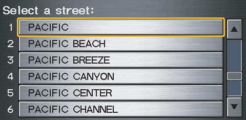 Entering a Destination By Touch Control: After you have selected the city, or if you select Street in the beginning, the display changes to the Enter street name screen.