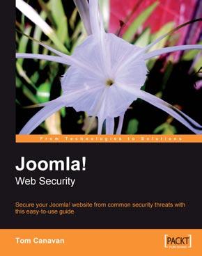 Step-by-step instructions and careful explanations Joomla! Web Security ISBN: 978-1-847194-88-6 Paperback: 264 pages Secure your Joomla!