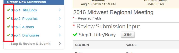 Step 5: Review and Submit Before you submit your abstract, you can preview and edit all the information entered in each step of the submission process.