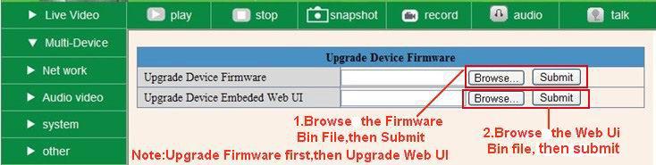 the internet. 3.1.3 Upgrade Device Firmware Figure 5.3 If you want to upgrade the camera, please upgrade Device Firmware first, then upgrade Web UI.