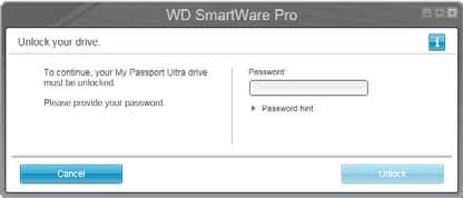 Unlocking the Drive with the WD SmartWare Software MY PASSPORT ULTRA Whenever you shut down and restart your computer, or disconnect and reconnect the drive to your computer, unless you selected the