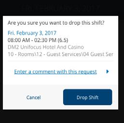 New Drop Request: 1. Click the shift you wish to drop. 2. Click Drop Shift.