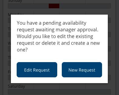 The request is displayed under Pending Availabity until acknowledged by your manager.
