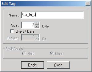 7 Tag Data Link Functions 4 Click the In - Consume Tab, and then click the New Button The Edit Tag Dialog Box is displayed 5 Enter the variable name directly into the Name Box ( Example: Var_In_a)