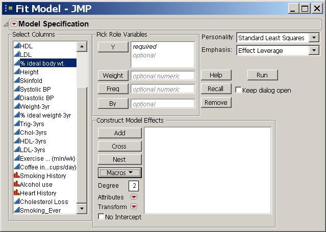ANALYZE FIT MODEL The Fit Model portion of JMP allows for complex model building.