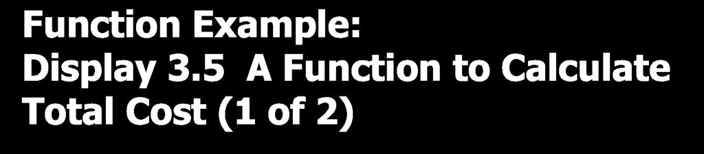 Function Example: Display 3.