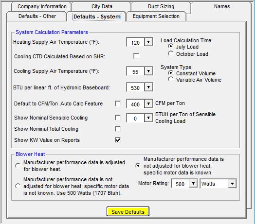 Section II. Setup Your Software The Setup Screen Defaults - System System Calculation Perimeters: Select the Heating supply air temperature of the system.