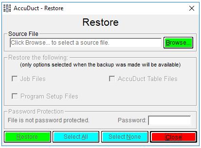 Section I. Input Basics The Menu Toolbar Selecting Backup will open the backup option box. You may select the data files that you wish to backup.