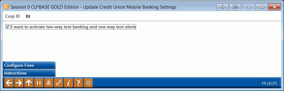 Check I want to activate two-way text banking and one-way alerts to activate Mobile Text