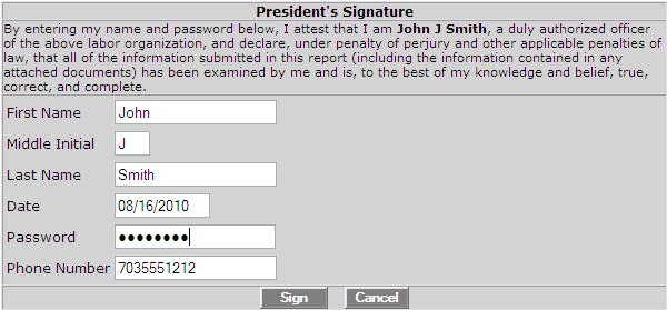Signing the Form You must re-enter your password to