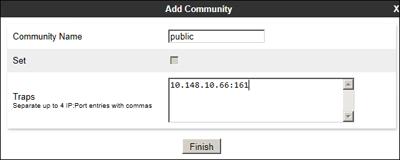 This will open the Add Community dialog box. Step 4 In the Community Name field input the applicable SNMP Community String name.