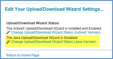 Installation Instructions for the Upload / Download Wizard As mentioned on the previous page it is recommended to install the ActiveX and / or Java Upload / Download Wizard.