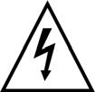 This symbol is intended to alert the user to the presence of unprotected Dangerous voltage" within the product's enclosure that may be strong enough to cause a risk of electric shock.