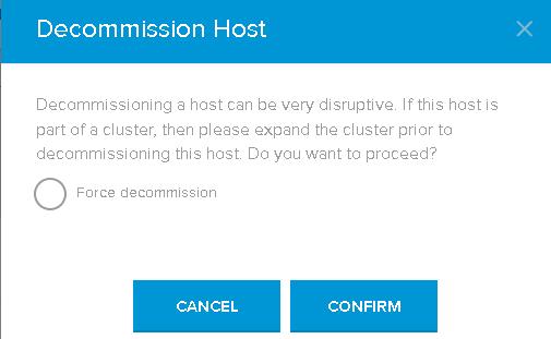 Administering VMware Cloud Foundation i Click Decommission. If this host belongs to a workload domain, the domain must include at least 4 hosts.