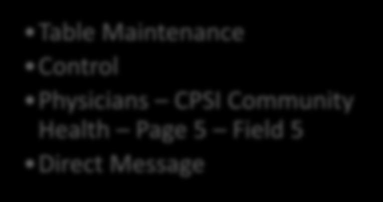 Entering a Direct Address Table Maintenance Control Physicians CPSI