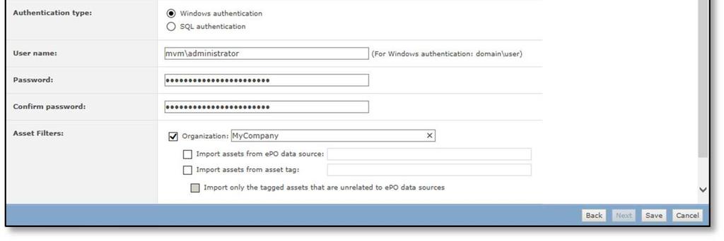 Select the Organization check box and enter the organization name used for the MVM Server a.