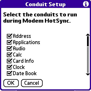 HotSync Operations: Conducting a HotSync Operation Via a Modem Selecting Conduits for a Modem HotSync Operation You can define which files and applications on your handheld synchronize during a modem