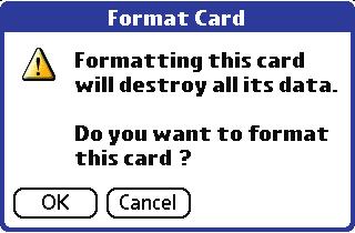 I WARNING: Reformatting and expansion card will destroy its data. 6.