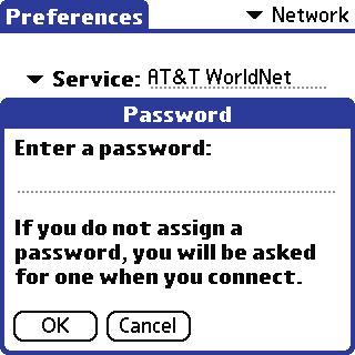 Setting Network Preferences 6. Choose whether to use a password when logging onto your ISP or dial-up service: To not be prompted for a password during log-on, tap the Password field.