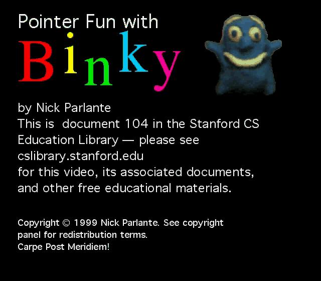 Binky Pointer Video (thanks to NP @ SU) CS