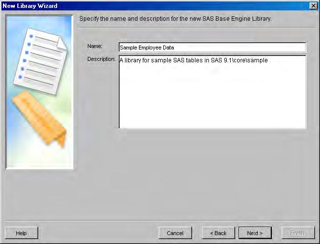 16 Define a SAS Library 4 Chapter 5 7 On the next page, specify a name and description for the library.