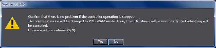 Then, click the Transfer to Controller Button. 10 A confirmation dialog is displayed. Click the Yes Button.