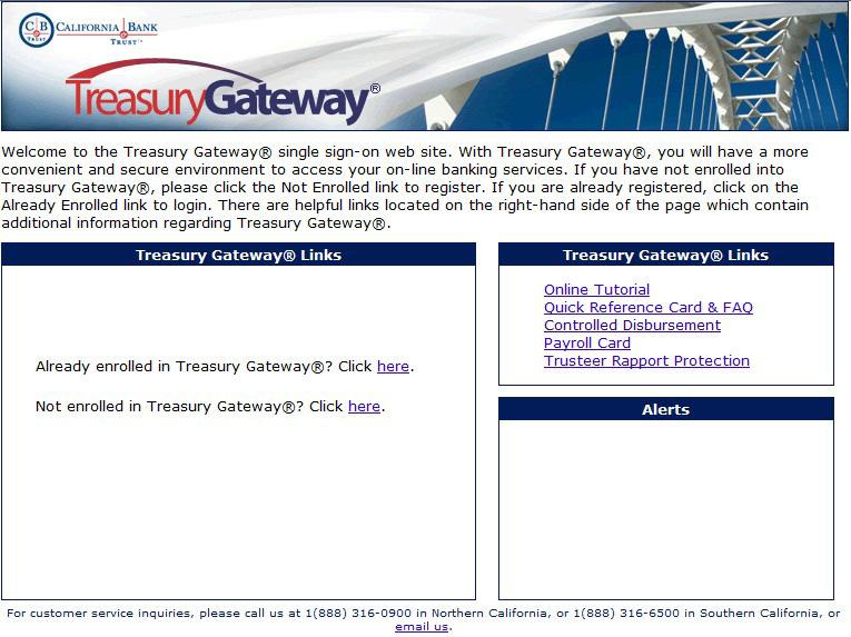 Treasury Gateway Getting Started Guide Treasury Gateway is a premier single sign-on and security portal which allows you access to multiple services simultaneously through the same session, provides