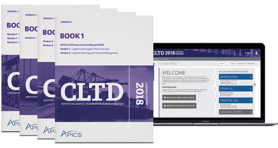 ACHIEVE PROFESSIONAL EXCELLENCE The 2018 CLTD Learning System provides interactive tools and content that reflects the new APICS CLTD Exam Content Manual (ECM). learn.apics.
