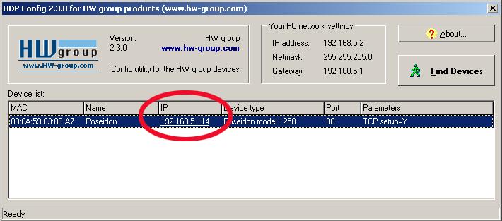 First steps 4) WWW interface of the device To open the WWW interface of the device: o Enter the IP address into a web browser o Click the IP address in UDP Config o Click the underlined IP address in