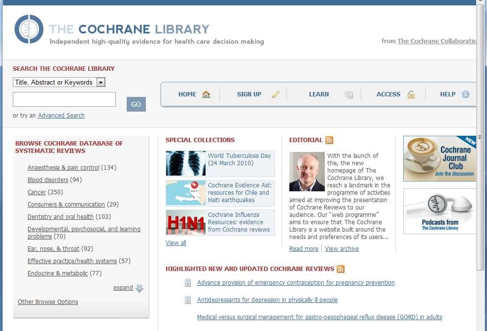 Cochrane Library contains high quality, independent evidence for health care decision making.